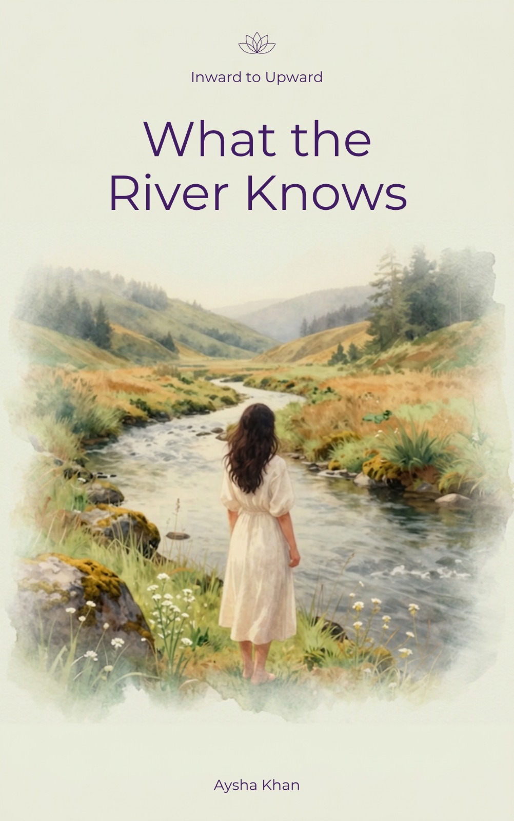 What the River Knows — book cover by Aysha Khan